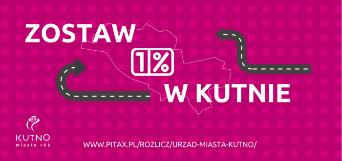 Grafika informująca o akcji Zostaw 1% w Kutnie
