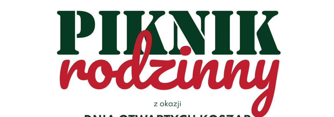 Plakat Pikniku Rodzinnego z okazji Dnia Otwartych Koszar oraz Święta Wojska Polskiego 