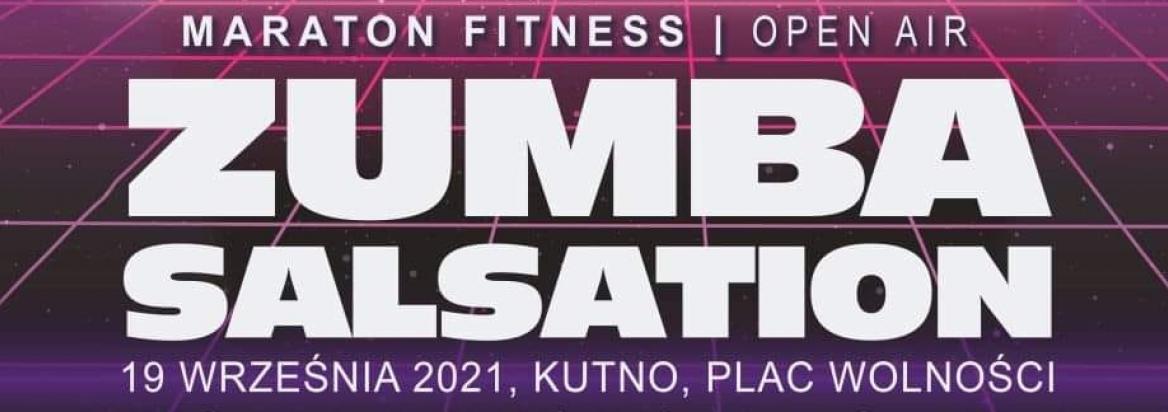 Maraton fitness zumba salsation open air 19 września 2021 roku, Kutno, Plac Wolności. Start godzina 15.00. Wstęp Wolny. Projekt realizowany ze środków finansowych Kutnowskiego Budżetu Obywatelskiego