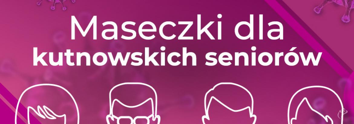 Maseczki dla Seniorów - aktualizacja!