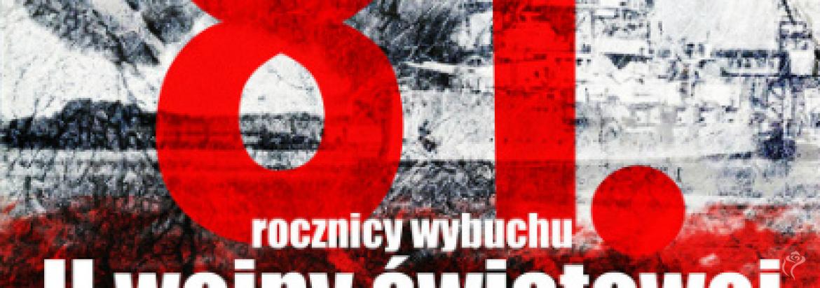 81. rocznica wybuchu II wojny światowej