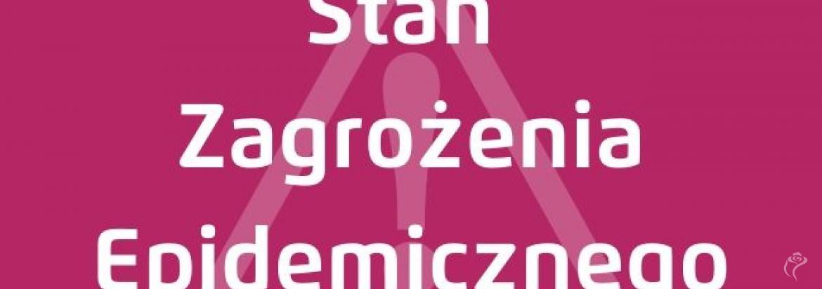 Stan zagrożenia epidemicznego 