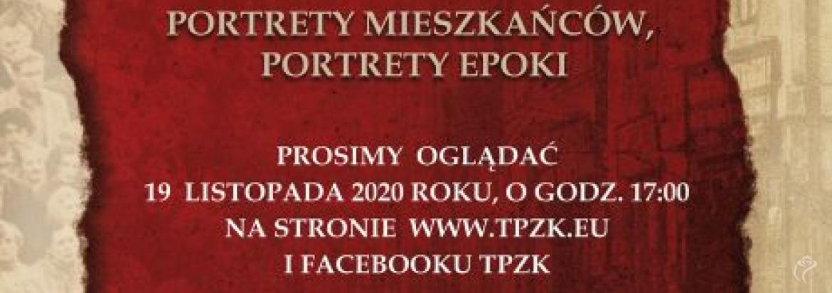Promocja on-line albumu "Archeologia pamięci Kutno Portrety mieszkańców, portrety epoki"