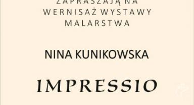Wernisaż wystawy malarstwa Niny Kunikowskiej