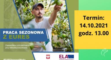 Plakat spotkanie praca sezonowa z Eures, termin 14.10.2021 godz. 13.00