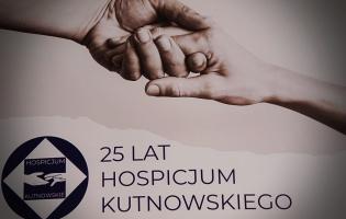 25 lat Hospicjum Kutnowskiego